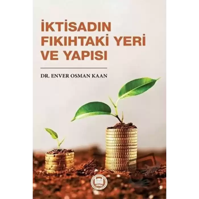 İktisadın Fıkıhtaki Yeri ve Yapısı