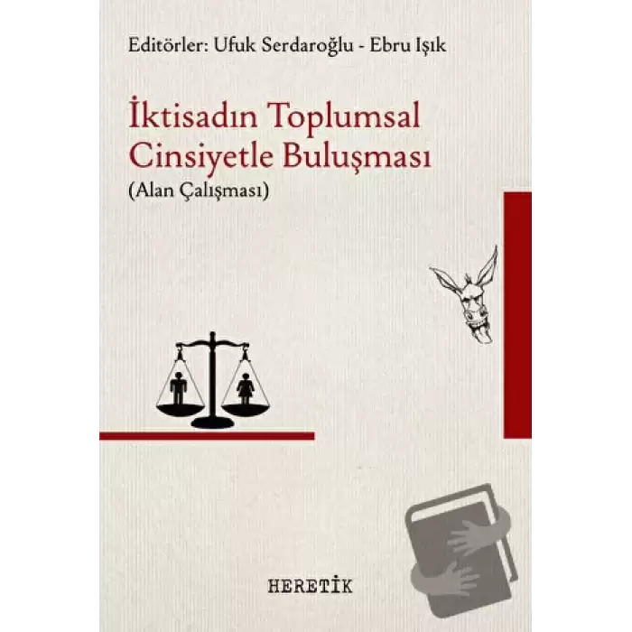 İktisadın Toplumsal Cinsiyetle Buluşması - Alan Çalışması