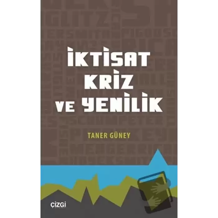 İktisat Kriz ve Yenilik