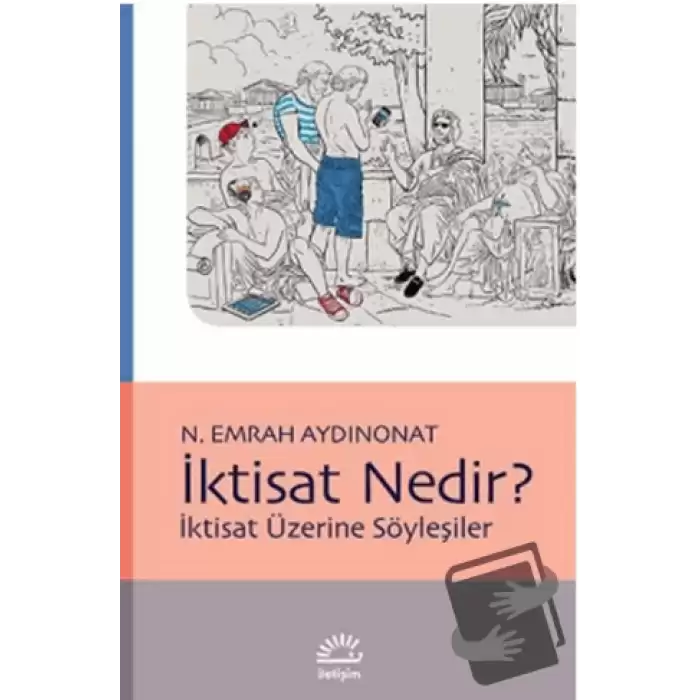 İktisat Nedir?