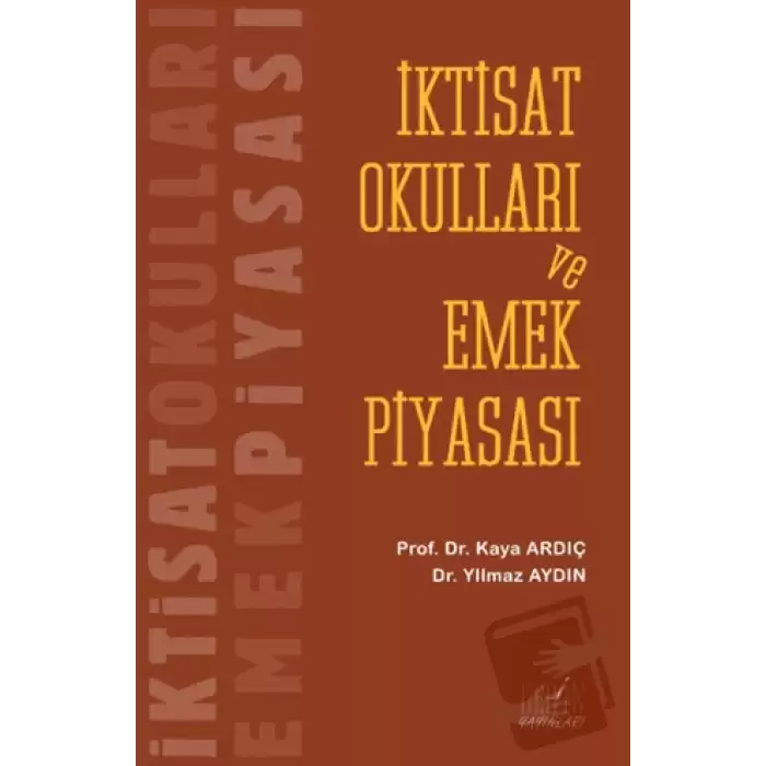 İktisat Okulları ve Emek Piyasası