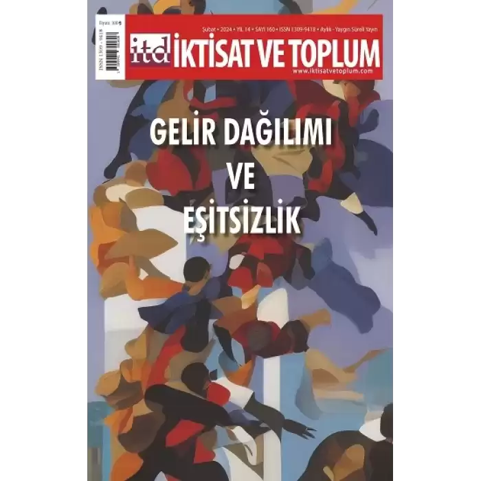 İktisat ve Toplum Dergisi 160. Sayı Gelir Dağılımı ve Eşitsizlik