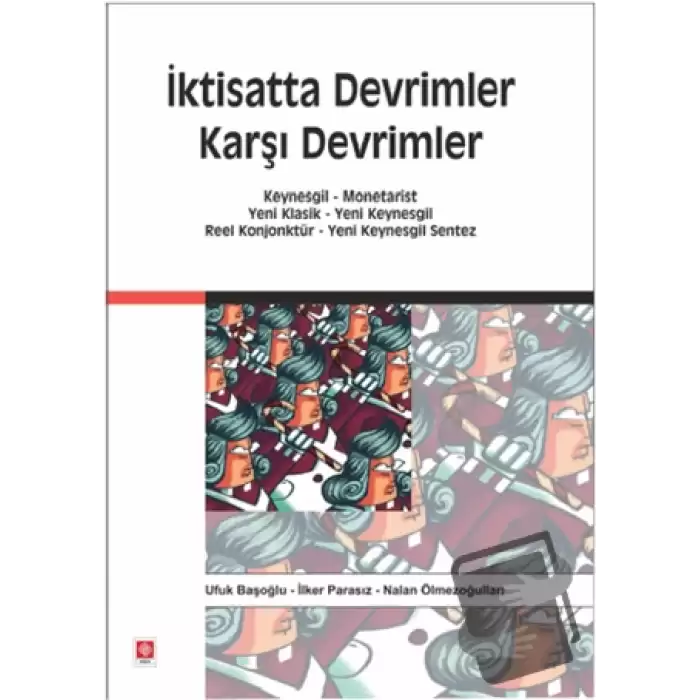 İktisatta Devrimler Karşı Devrimler