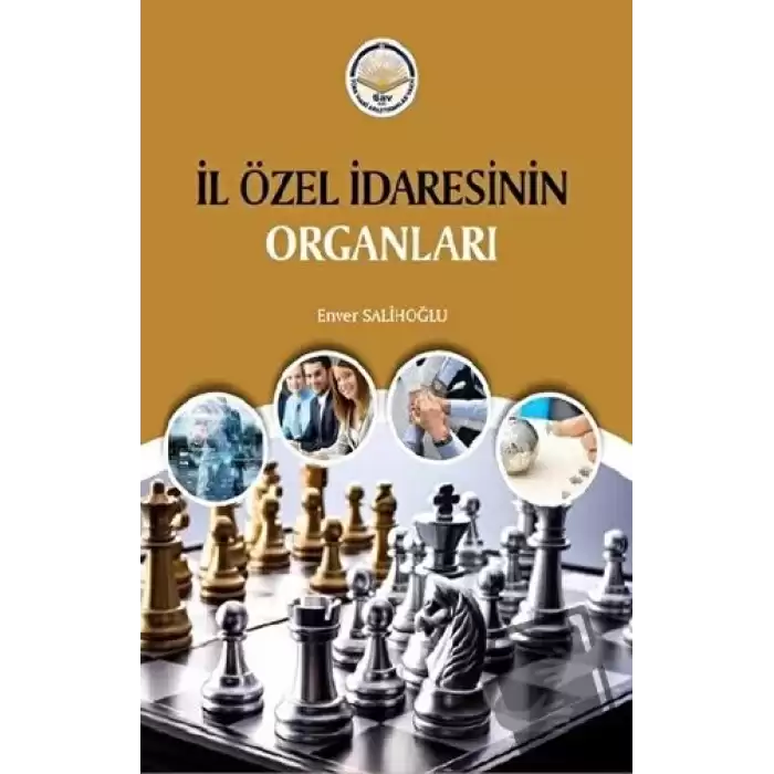 İl Özel İdaresinin Organları