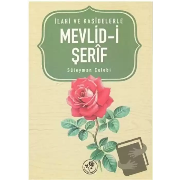 İlahi ve Kasidelerle Mevlid-i Şerif