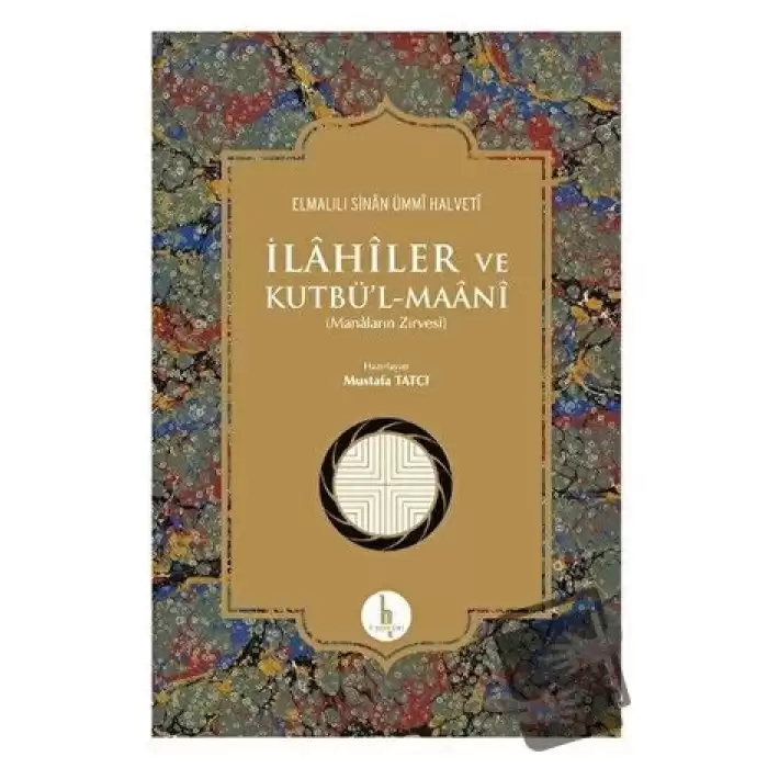 İlahiler ve Kutbül - Maani