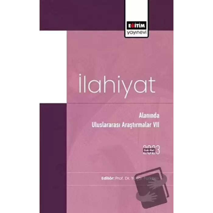 İlahiyat Alanında Uluslararası Araştırmalar VII