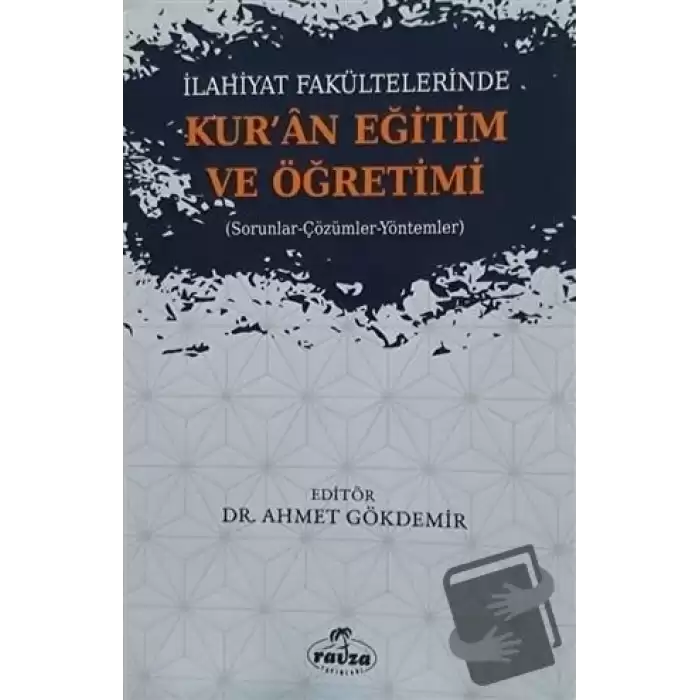 İlahiyat Fakültelerinde Kuran Eğitim ve Öğretimi