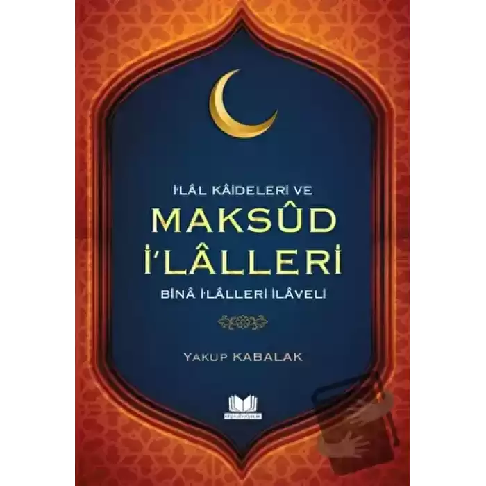 İlal Kaideleri ve Maksud İlalleri