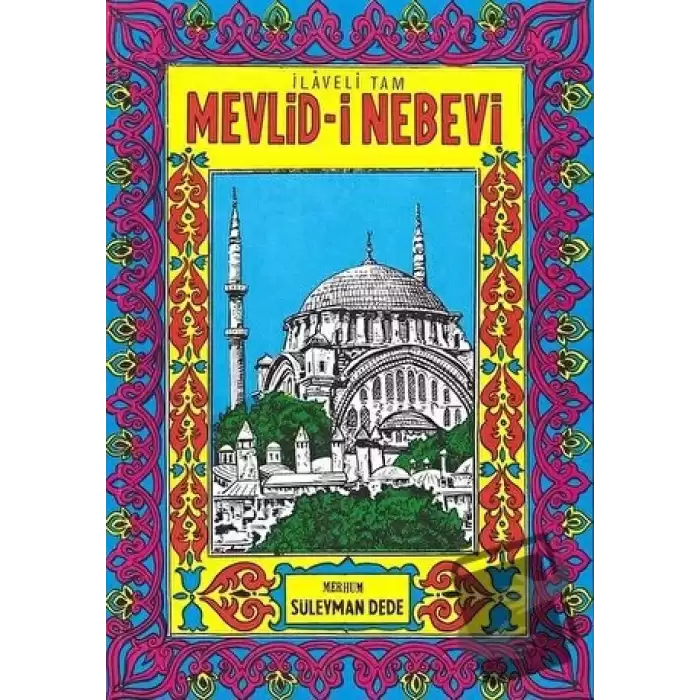 İlaveli Tam Mevlid-i Nebevi