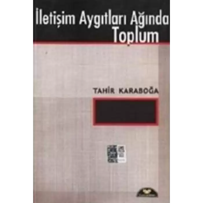 İletişim Aygıtları Ağında Toplum