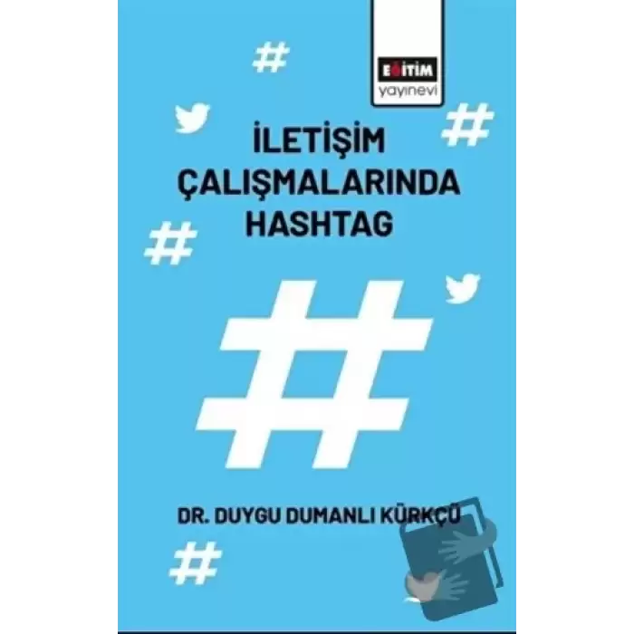 İletişim Çalışmalarında Hashtag