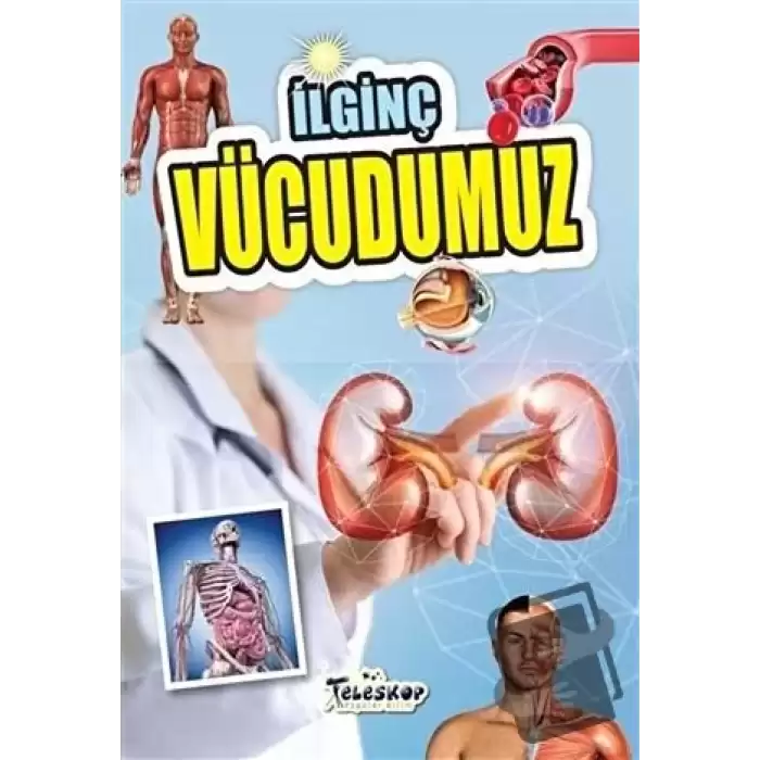 İlginç Vücudumuz