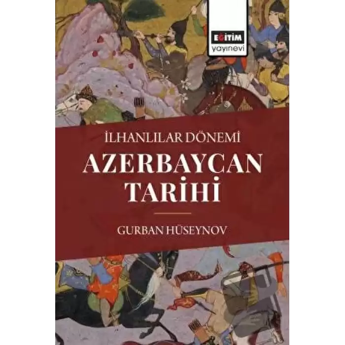 İlhanlılar Dönemi Azerbaycan Tarihi