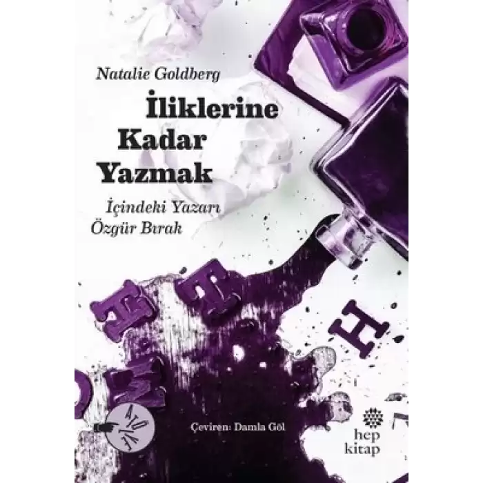 İliklerine Kadar Yazmak