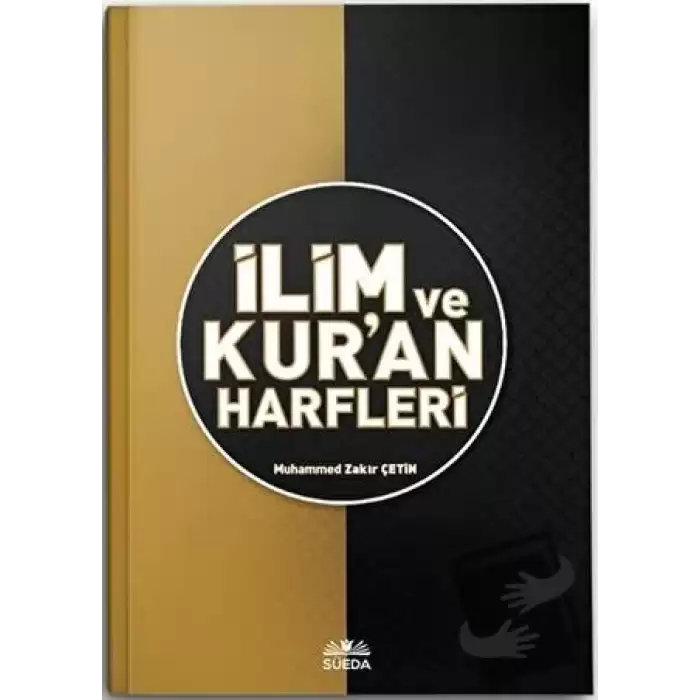 İlim ve Kuran Harfleri (Ciltli)