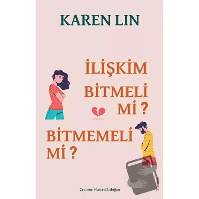 İlişkim Bitmeli Mi Bitmemeli Mi?