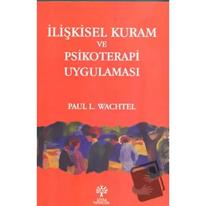 İlişkisel Kuram ve Psikoterapi Uygulaması