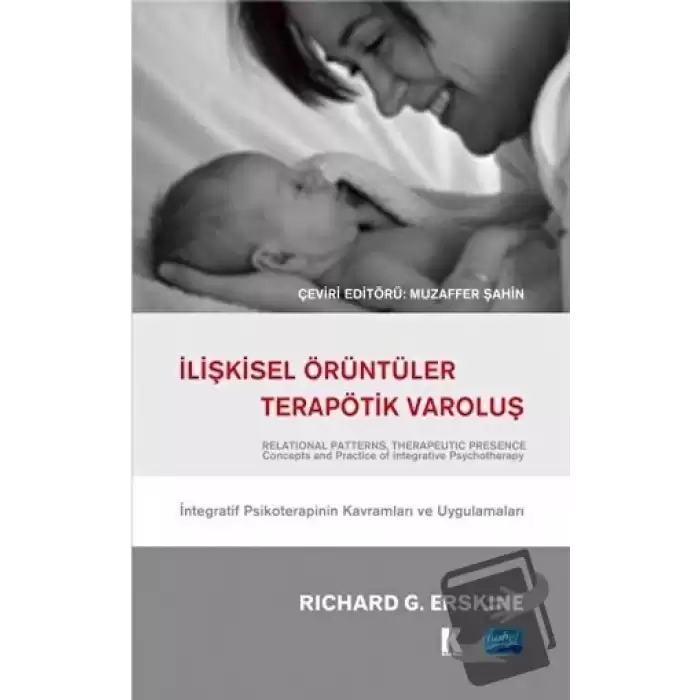 İlişkisel Örüntüler, Terapötik Varoluş