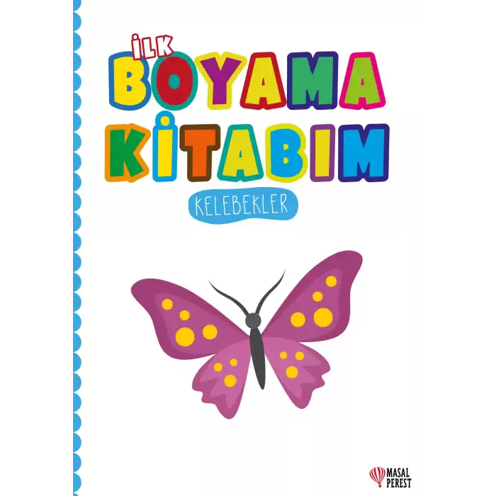 İlk Boyama Kitabım - Kelebekler