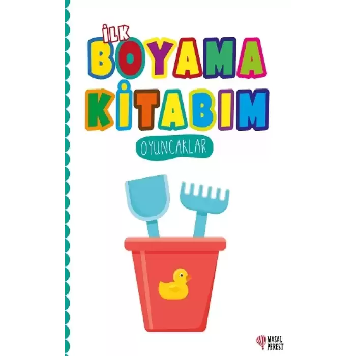 İlk Boyama Kitabım Oyuncaklar