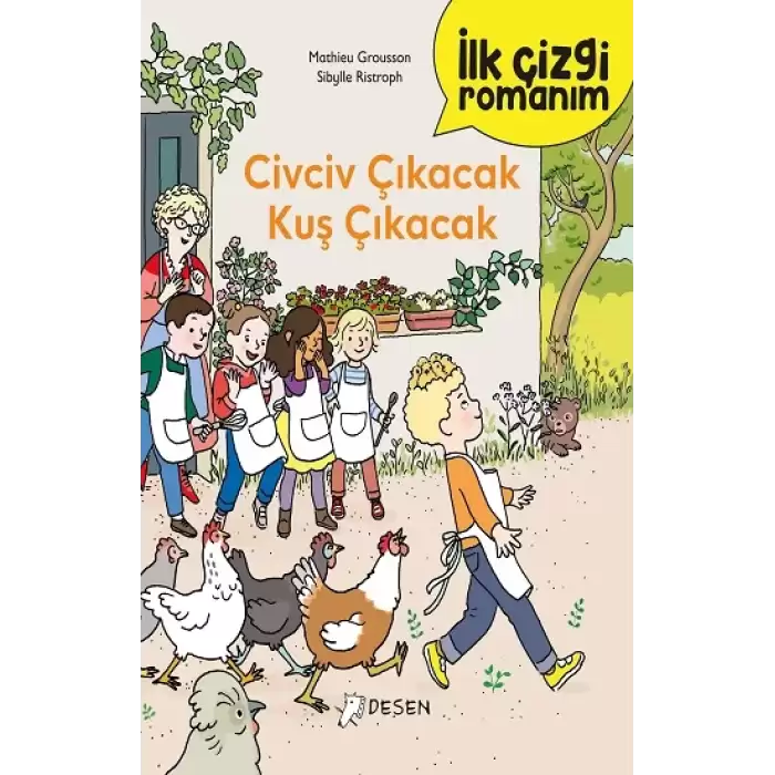 İlk Çizgi Romanım - Civciv Çıkacak Kuş Çıkacak