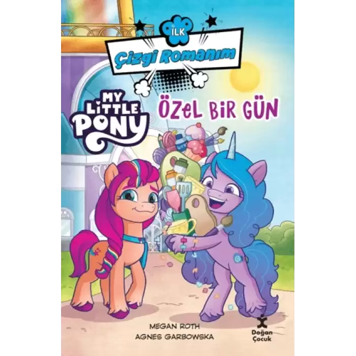 İlk Çizgi Romanım My Lıttle Pony-Özel Bir Gün