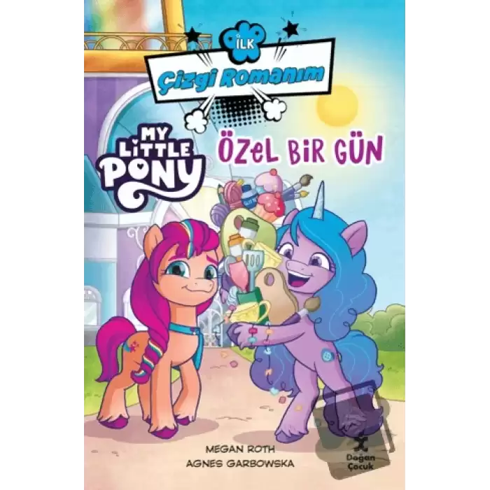 İlk Çizgi Romanım My Lıttle Pony-Özel Bir Gün