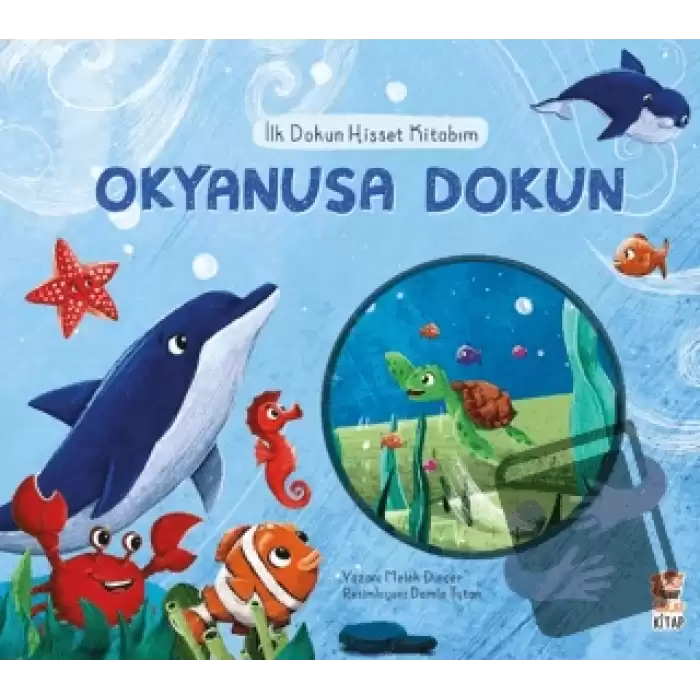 İlk Dokun Hisset Kitabım - Okyanusa Dokun (Ciltli)