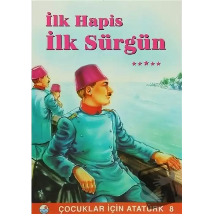 İlk Hapis İlk Sürgün