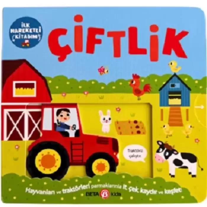 İlk Hareketli Kitabım Çiftlik (Ciltli)