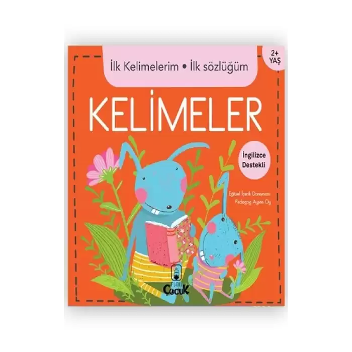 İlk Kelimelerim İlk Sözlüğüm - Kelimeler (Ciltli)