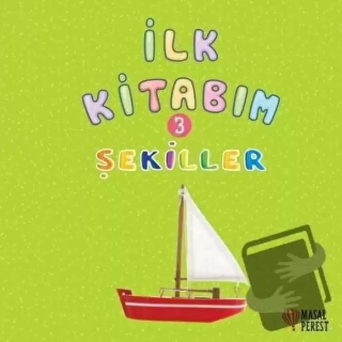 İlk Kitabım 3 - Şekiller