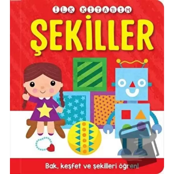 İlk Kitabım - Şekiller (Ciltli)