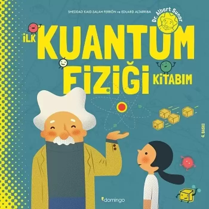 İlk Kuantum Fiziği Kitabım (Ciltli)