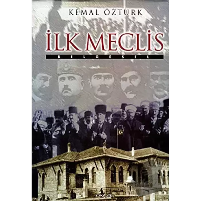 İlk Meclis (Ciltli)