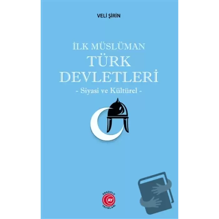 İlk Müslüman Türk Devletleri