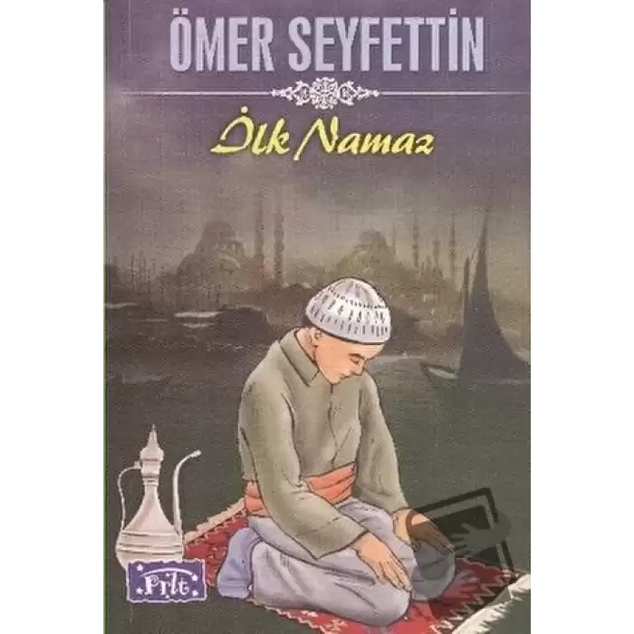 İlk Namaz