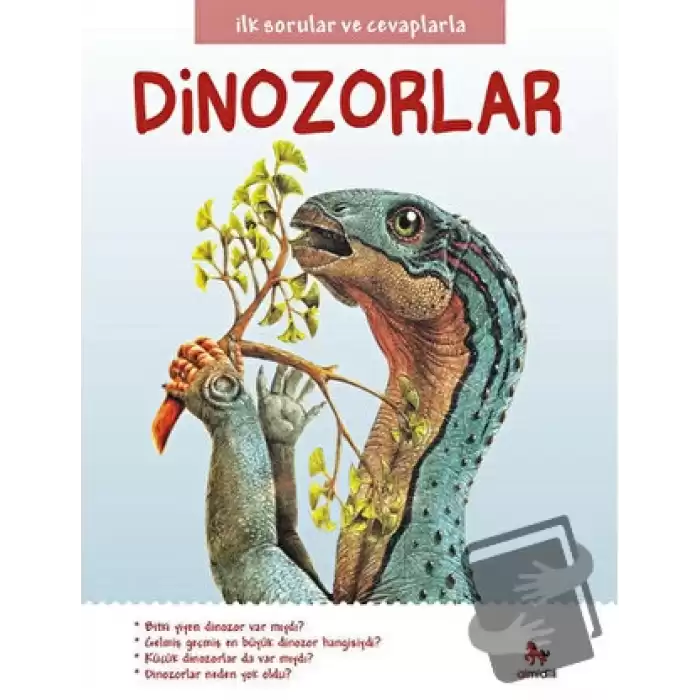 İlk Sorular ve Cevaplarla: Dinozorlar