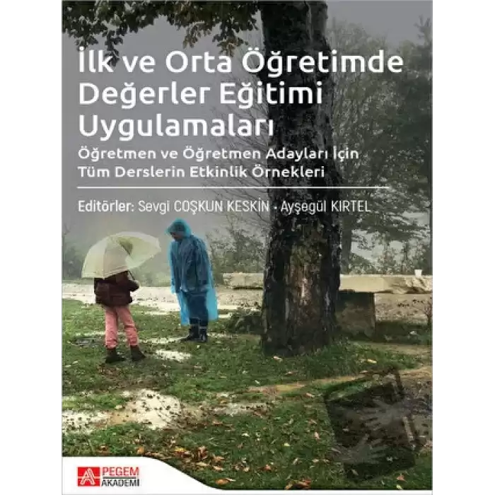 İlk ve Orta Öğretimde Değerler Eğitimi Uygulamaları