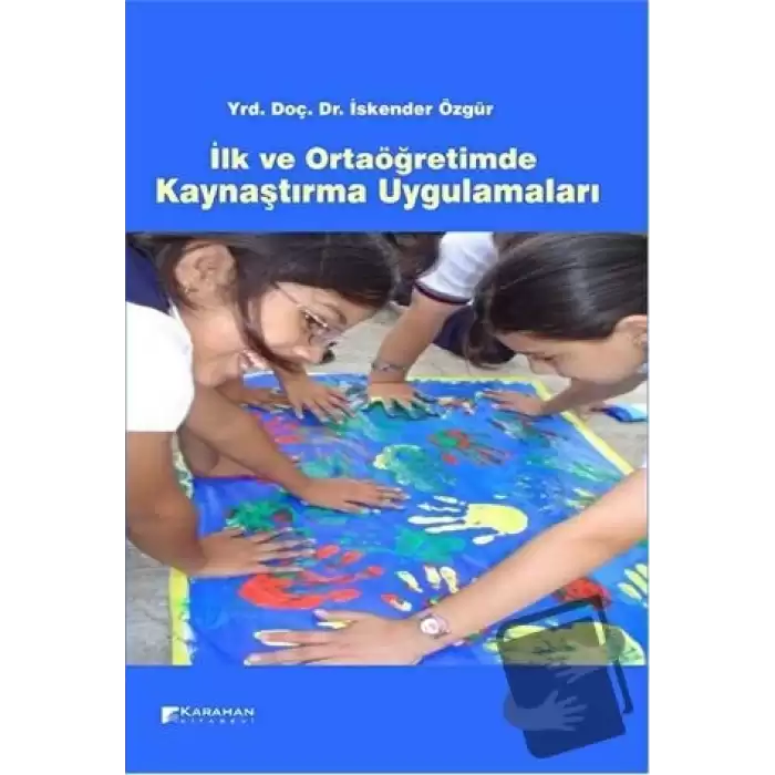 İlk ve Ortaöğretimde Kaynaştırma Uygulamaları