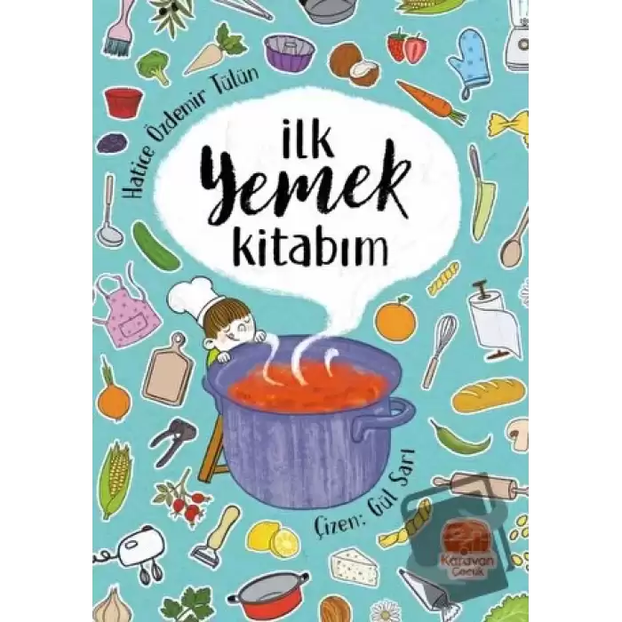 İlk Yemek Kitabım