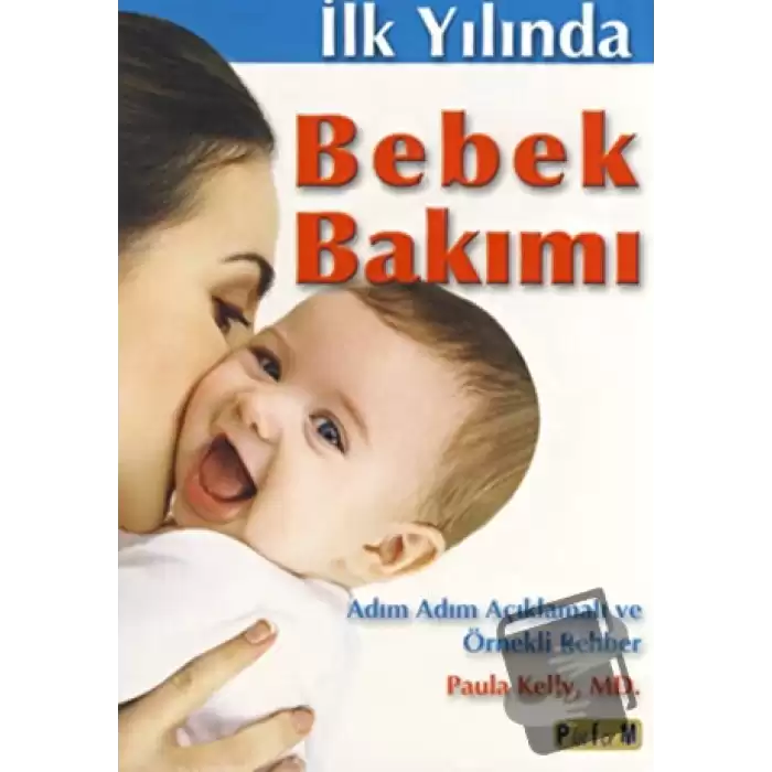 İlk Yılında Bebek Bakımı