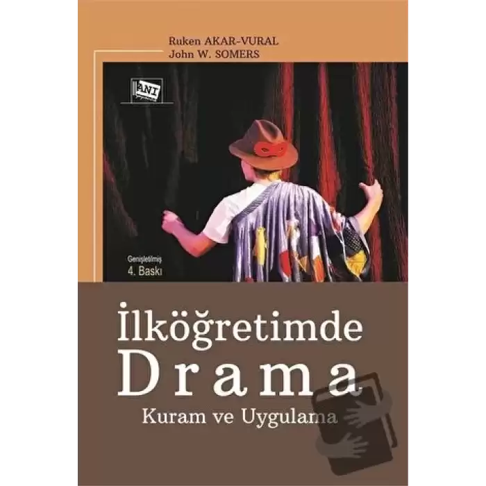 İlköğretimde Drama Kuram ve Uygulama