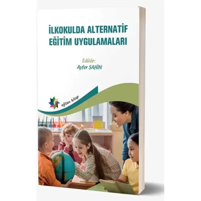 İlkokulda Alternatif Eğitim Uygulamaları