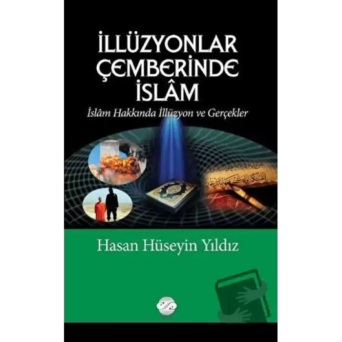 İllüzyonlar Çemberinde İslam