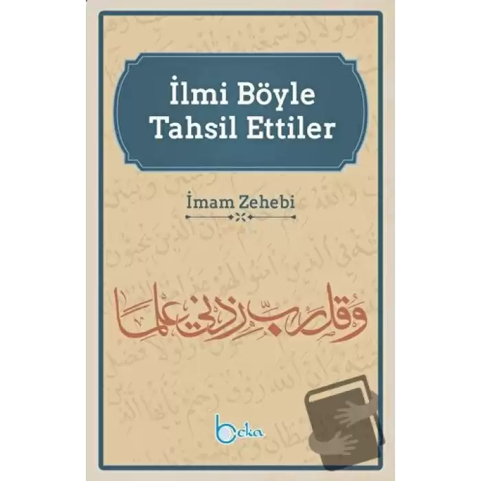 İlmi Böyle Tahsil Ettiler