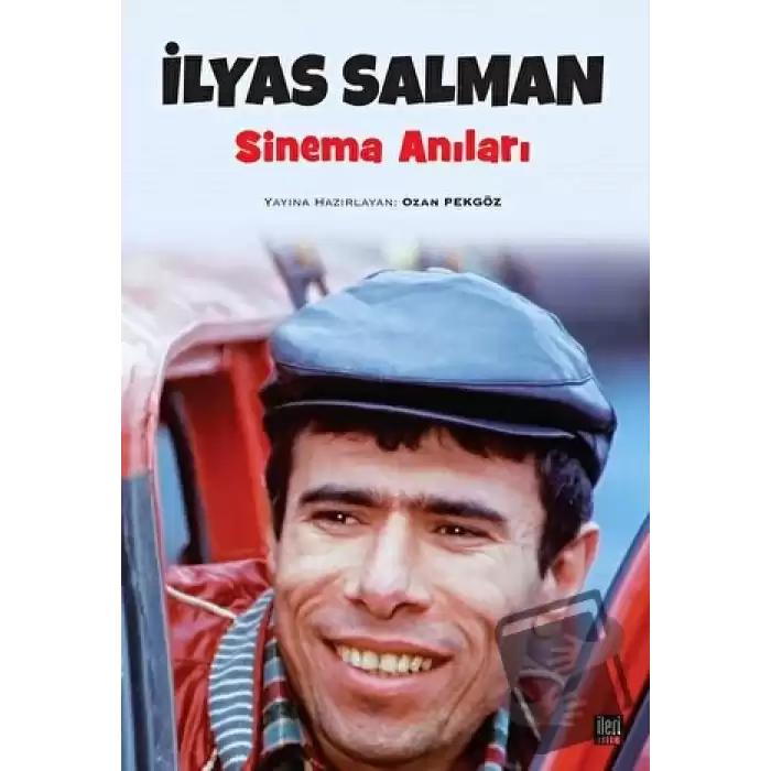 İlyas Salman Sinema Anıları