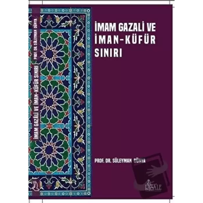 İmam Gazali ve İman Küfür Sınırı