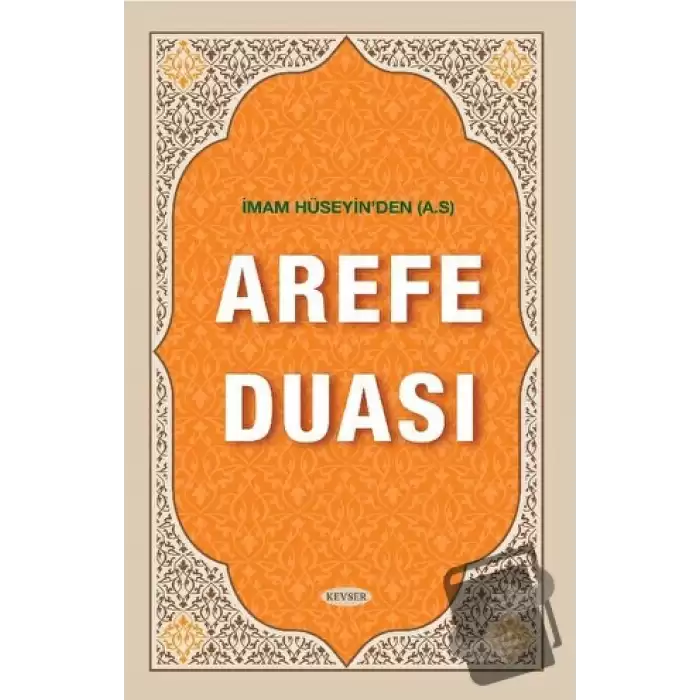 İmam Hüseyinden (A.S) Arefe Duası